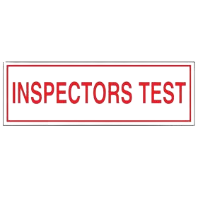 Inspector Test, Sign 6" X 2"